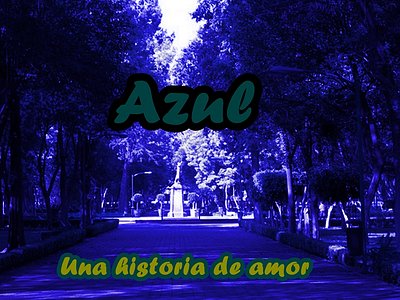 azulunahistoriadeamorcapitulo7acasavuelveaqui