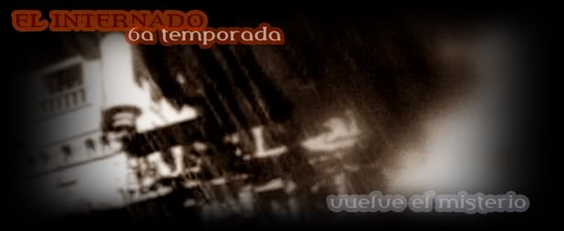 galeria-elinternado-fotos6temporada-montajes